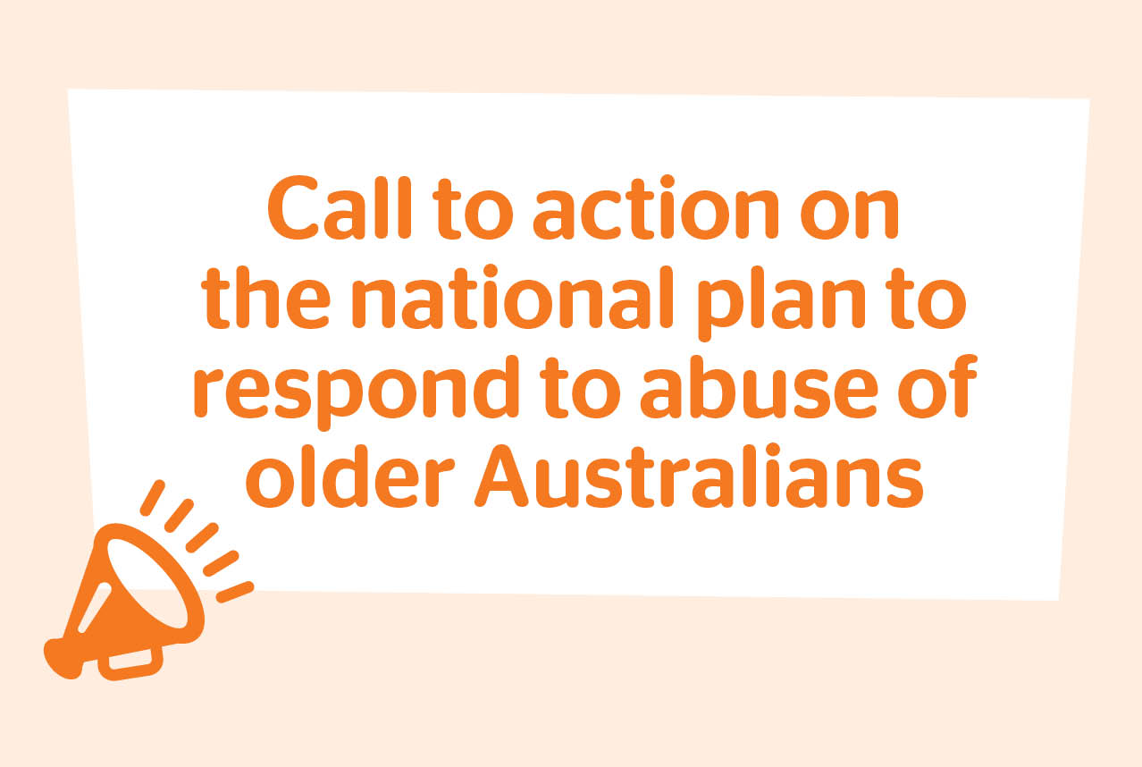Call to action on the national plan to respond to abuse of older Australians